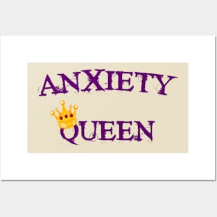 Anxiety Queen Crown Posters and Art